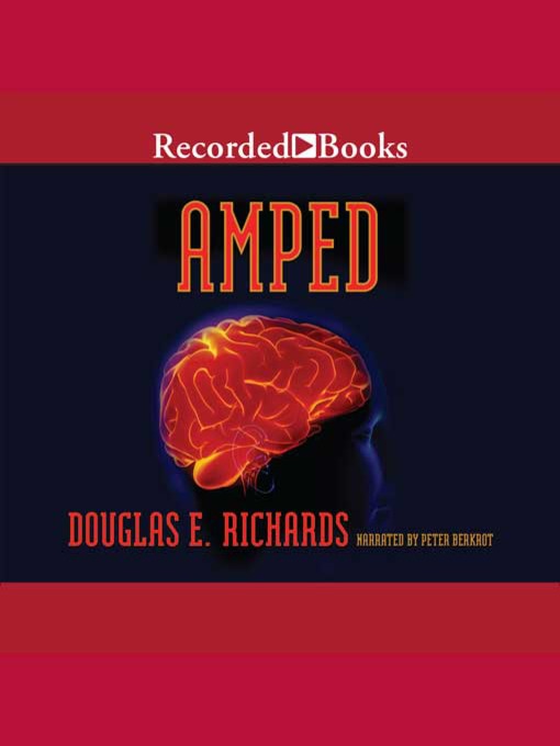 Title details for Amped by Douglas E. Richards - Wait list